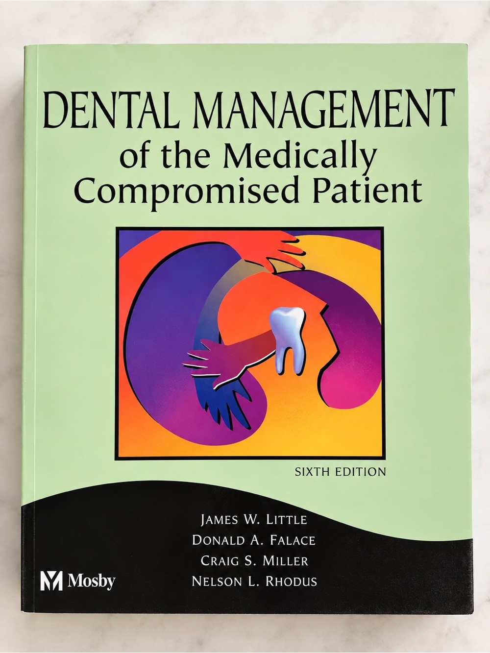 Dental Management Medically Compromised Patient 6th Ed Little Textbook
